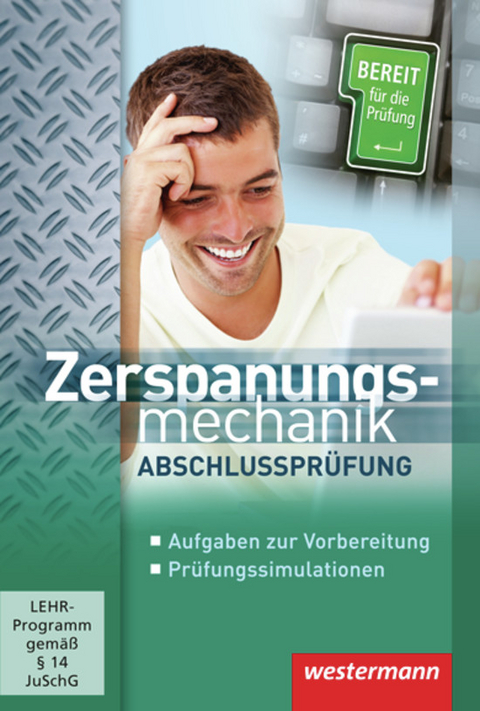 Zerspanungsmechanik Abschlussprüfung - Klaus Ulbricht