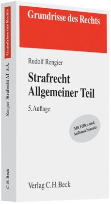 Strafrecht Allgemeiner Teil - Rudolf Rengier