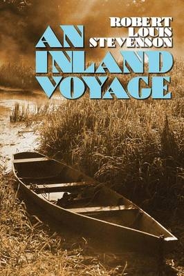 An Inland Voyage - Robert Louis Stevenson