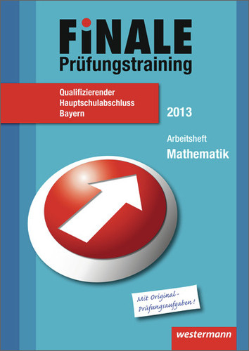 Finale Prüfungstraining Hauptschulabschluss Bayern - Bernhard Humpert, Martina Lenze, Bernd Wurl, Alexander Wynands, Bernd Liebau, Alois Amann