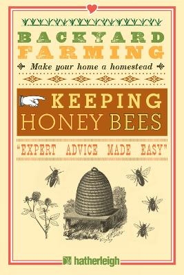 Backyard Farming: Keeping Honey Bees - Kim Pezza