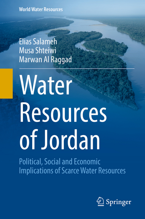 Water Resources of Jordan - Elias Salameh, Musa Shteiwi, Marwan Al Raggad