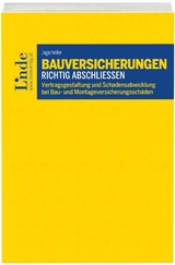 Bauversicherungen richtig abschließen - Norbert Jagerhofer