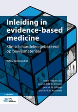 Inleiding in Evidence-Based Medicine - Scholten, R J P M; Offringa, M; Assendelft, W J J