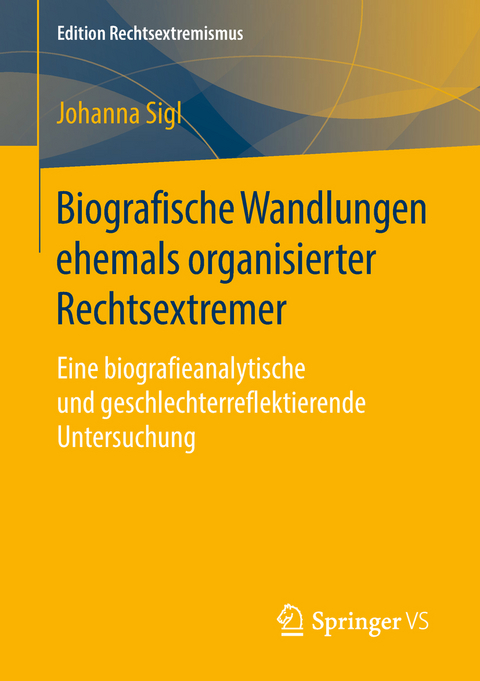 Biografische Wandlungen ehemals organisierter Rechtsextremer - Johanna Sigl