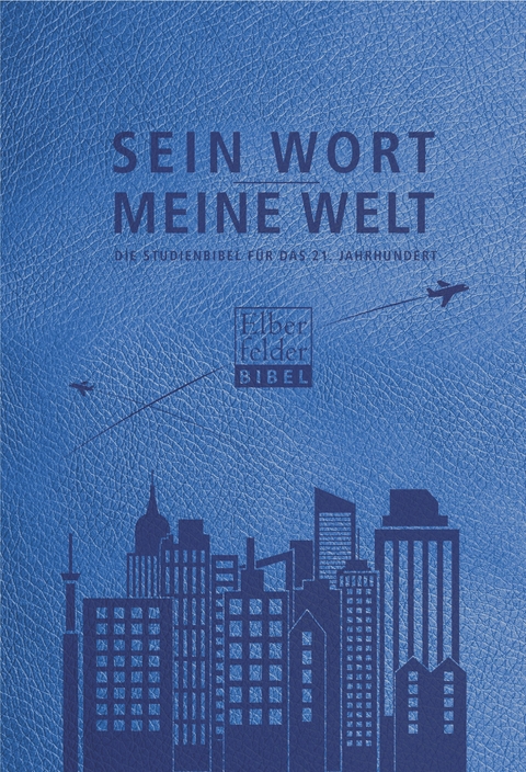 Sein Wort - meine Welt. Kunstlederausgabe