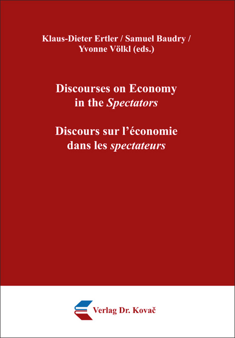 Discourses on Economy in the Spectators / Discours sur l’économie dans les spectateurs - 