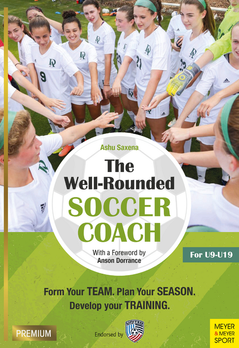 The Well-Rounded Soccer Coach - Ashu Saxena