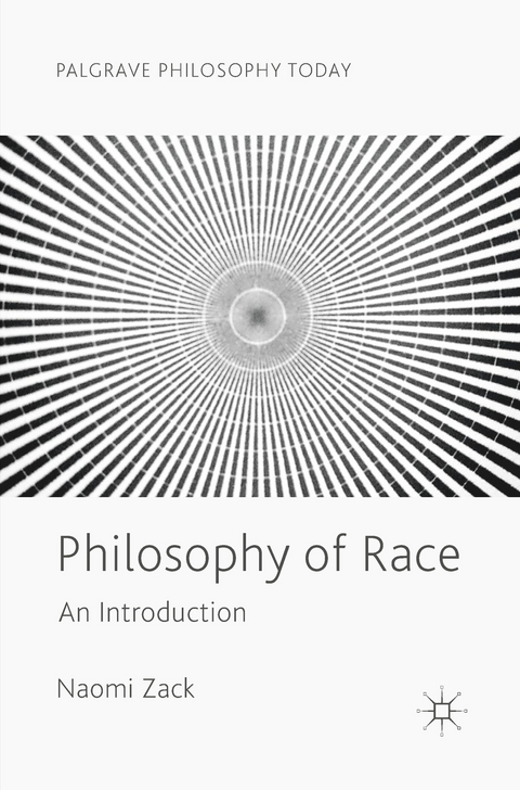 Philosophy of Race - Naomi Zack