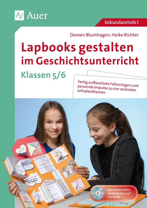 Lapbooks gestalten im Geschichtsunterricht 5-6 - Doreen Blumhagen, Heike Richter