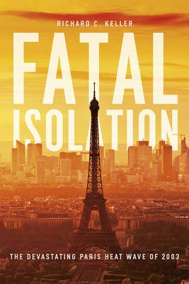 Fatal Isolation -  Richard C. Keller