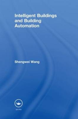 Intelligent Buildings and Building Automation -  Shengwei (Hong Kong Polytechnic University) Wang