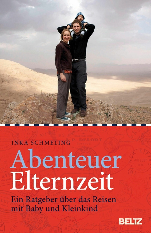 Abenteuer Elternzeit -  Inka Schmeling