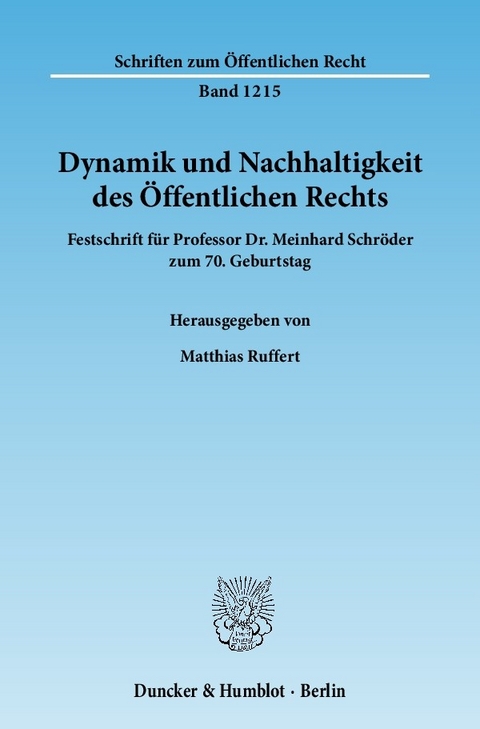 Dynamik und Nachhaltigkeit des Öffentlichen Rechts. - 