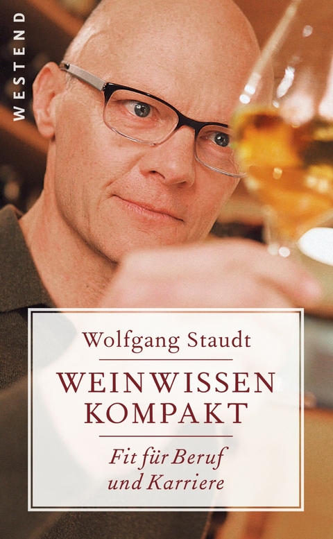 Weinwissen kompakt - Wolfgang Staudt