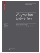 Wegwerfen │ Entwerfen - Susanne Ritzmann