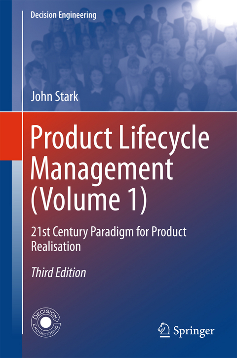 Product Lifecycle Management (Volume 1) - John Stark