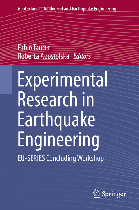 Experimental Research in Earthquake Engineering - 