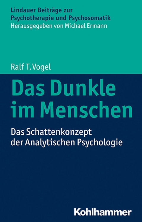 Das Dunkle im Menschen - Ralf T. Vogel