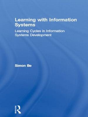 Learning with Information Systems -  Simon Bell