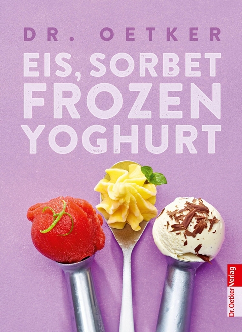 Eis, Sorbet, Frozen Yoghurt - Dr. Oetker