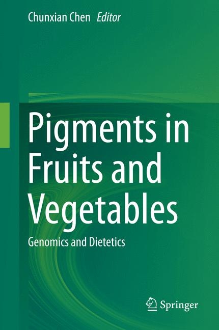 Pigments in Fruits and Vegetables - 