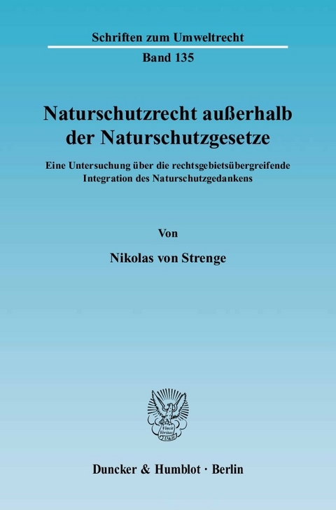 Naturschutzrecht außerhalb der Naturschutzgesetze. -  Nikolas von Strenge