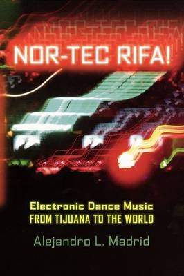 Nor-tec Rifa! -  Alejandro L. Madrid