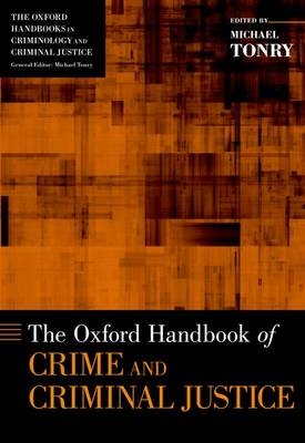 Oxford Handbook of Crime and Criminal Justice - 