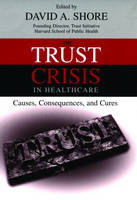 Trust Crisis in Healthcare - 