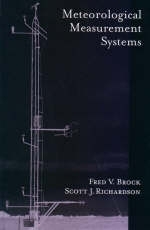 Meteorological Measurement Systems -  Fred V. Brock,  Scott J. Richardson