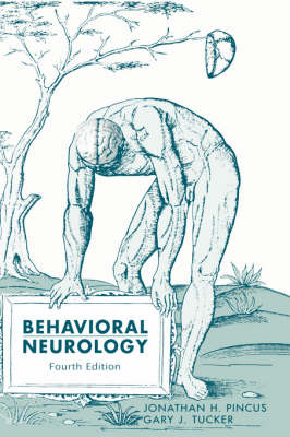 Behavioral Neurology -  Jonathan H. Pincus,  Gary J. Tucker