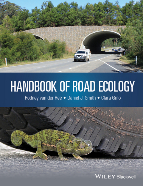 Handbook of Road Ecology -  Clara Grilo,  Rodney van der Ree,  Daniel J. Smith