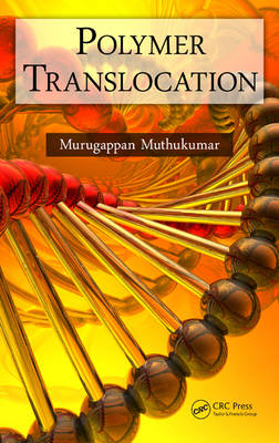 Polymer Translocation -  M. Muthukumar