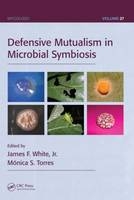 Defensive Mutualism in Microbial Symbiosis - 