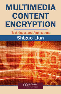 Multimedia Content Encryption -  Shiguo Lian