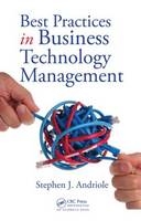 Best Practices in Business Technology Management -  Stephen J. Andriole