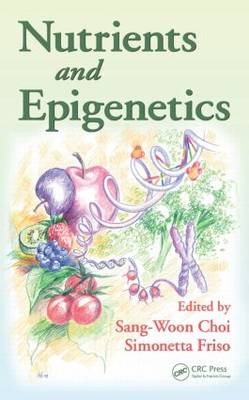 Nutrients and Epigenetics - 