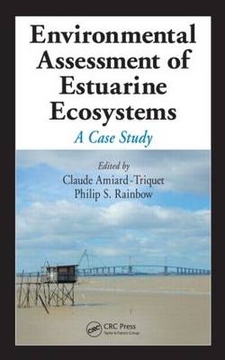 Environmental Assessment of Estuarine Ecosystems - 