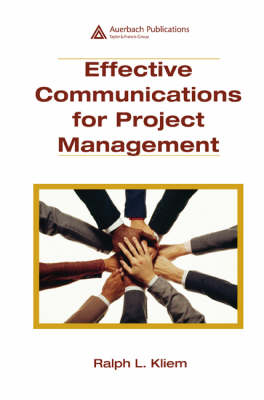 Effective Communications for Project Management -  Ralph L. Kliem PMP