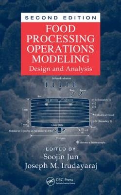 Food Processing Operations Modeling -  Joseph M. Irudayaraj,  Soojin Jun