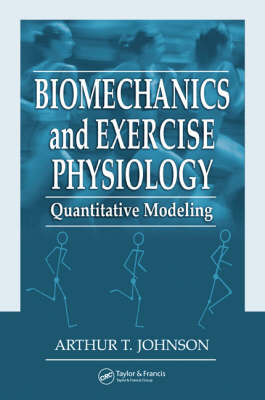 Biomechanics and Exercise Physiology - College Park Arthur T. (University of Maryland  USA) Johnson