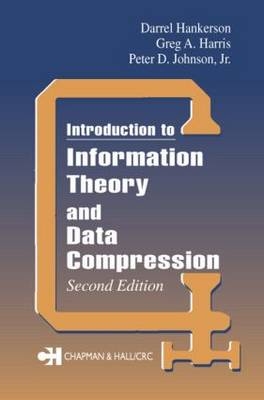 Introduction to Information Theory and Data Compression -  D.C. Hankerson,  Greg A. Harris,  Jr. Johnson