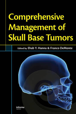 Comprehensive Management of Skull Base Tumors - 