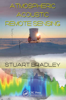 Atmospheric Acoustic Remote Sensing -  Stuart Bradley