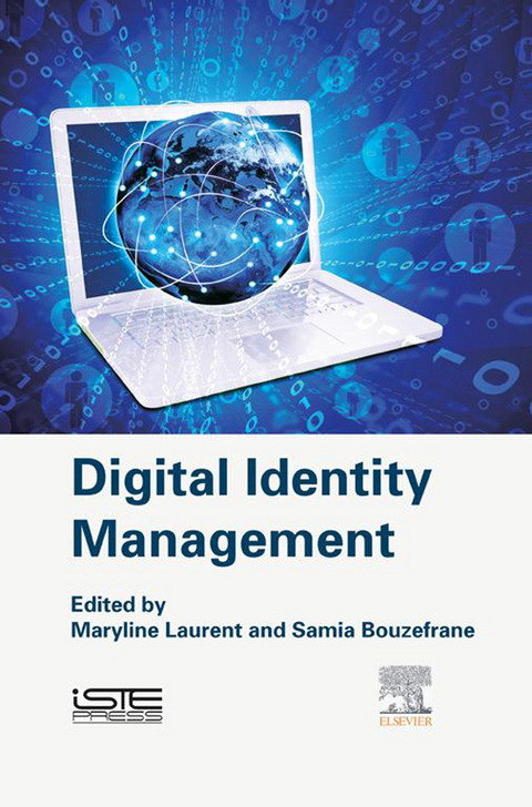 Digital Identity Management -  Samia Bouzefrane,  Maryline Laurent