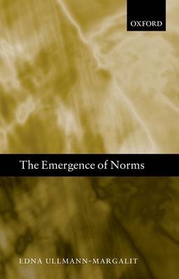 Emergence of Norms -  Edna Ullmann-Margalit