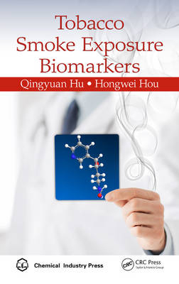 Tobacco Smoke Exposure Biomarkers -  Hongwei Hou,  Qingyuan Hu