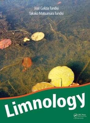 Limnology -  Jose Galizia Tundisi,  Takako Matsumura Tundisi