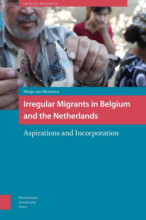 Irregular Migrants in Belgium and the Netherlands -  van Meeteren Masja van Meeteren